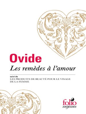 cover image of Les Remèdes à l'amour / Les Produits de beauté pour le visage de la femme